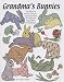 Grandma's Bunnies: 30 Different Bunny Patterns and More Than 40 Different Vegetables for Applique