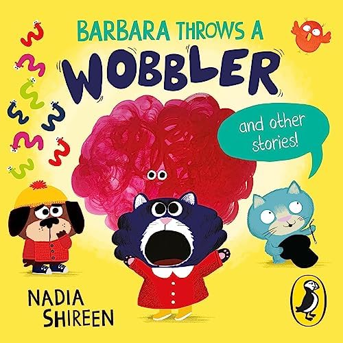 Page de couverture de Barbara Throws a Wobbler and Other Stories Audiobook by Nadia Shireen