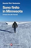 Sono Finito In Minnesota (Invece Che Alle Hawaii) - 2