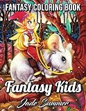 Fantasy Kids: An Adult Coloring Book with Whimsical Children, Adorable Creatures, and Fun Fantasy Scenes