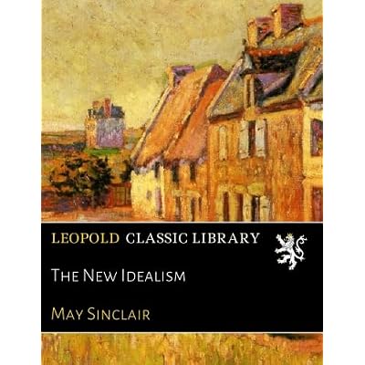 The New Idealism