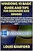 WINDOWS 10 BASIC GUIDE AND TIPS  FOR BEGINNERS AND SENIORS: Your complete guide book with tips and tricks to help you master, explore and do amazing things with diagrams on your windows 10 like a pro