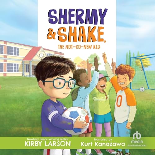 Shermy & Shake, the Not-So-New Kid (Shermy and Shake)