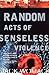 Random Acts of Senseless Violence (Jack Womack)