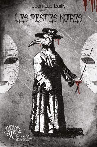By Jean Luc Bailly Les Pestes Noires Telecharger Epub Pdf