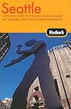 Fodor's Seattle, 4th Edition (Travel Guide)