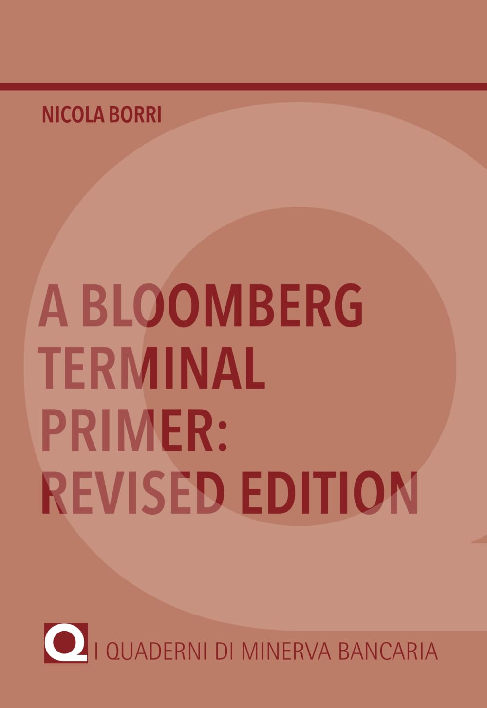 A Bloomberg Terminal Primer: Revised Edition