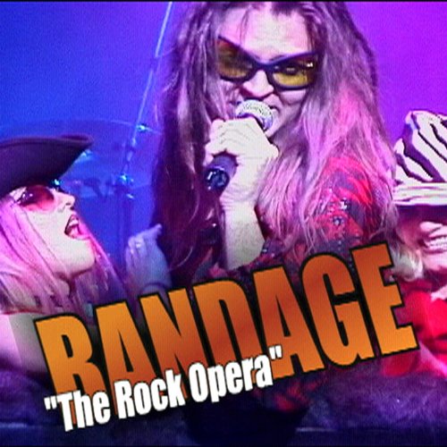 Bandage!...The Rock Opera