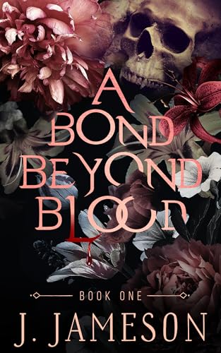 A Bond Beyond Blood (The Butcher's Daughter Trilogy Book 1)