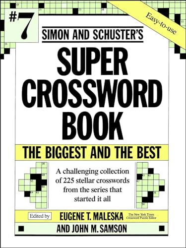 Simon & Schuster Super Crossword Puzzle Book #7 (S&S Super Crossword Puzzles)