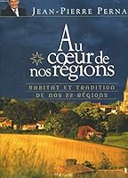Au coeur de nos régions 2749905052 Book Cover