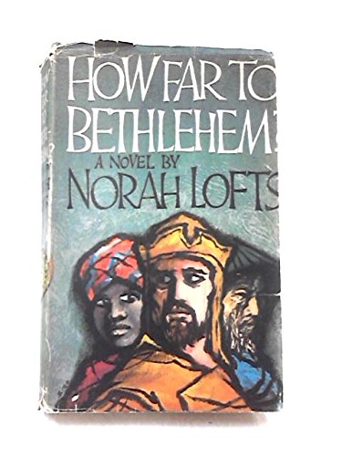How Far to Bethlehem? B001OC5094 Book Cover
