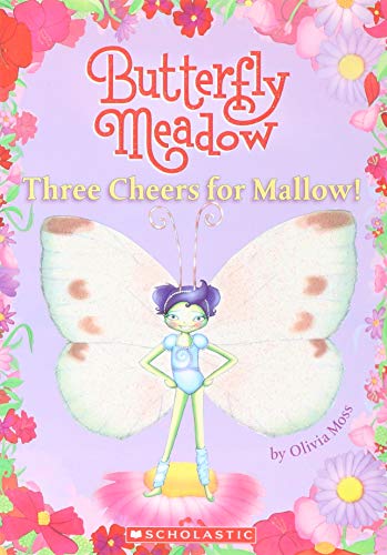Three Cheers for Mallow! (Butterfly Meadow #3)