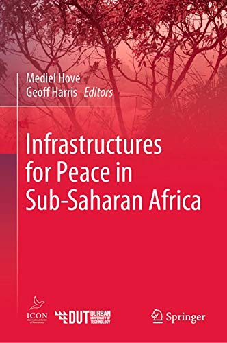 Buy Infrastructures for Peace in Sub-Saharan Africa — BookShops.in