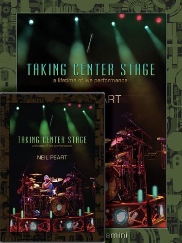 Neil Peart: Taking Center Stage Combo Pack: A Lifetime of Live Pe...