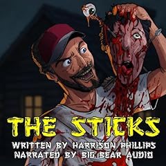 The Sticks Audiolibro Por Harrison Phillips arte de portada