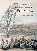 Notes of Travel in Formosa 9860321272 Book Cover