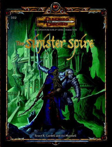 The Sinister Spire (By: Ari Marmell,Bruce R. Cordell)