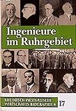  Rheinisch-Westfälische Wirtschaftsbiographien / Ingenieure im Ruhrgebiet