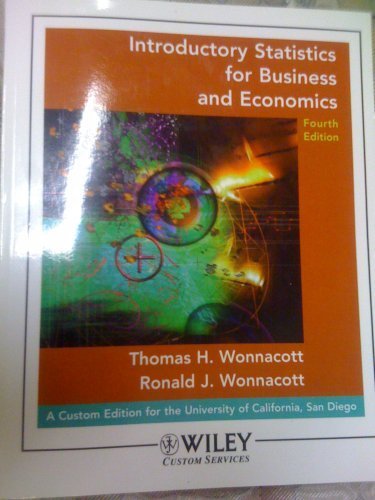 Introductory Statistics for Business and Economics (A CUSTOM EDITION FOR U.C. SAN DIEGO)