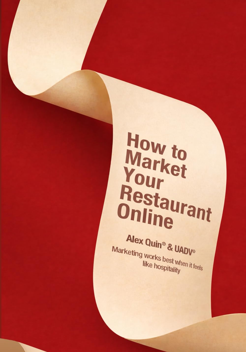 How to Market Your Restaurant Online: Marketing Works Best When It Feels Like Hospitality