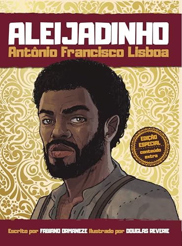 Aleijadinho: Antônio Francisco Lisboa