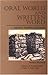 Oral World and the Written Word: Ancient Israelite Literature (Library of Ancient Israel)