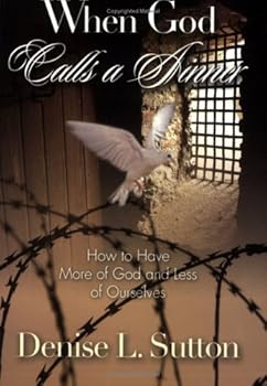 Paperback When God Calls a Sinner Book