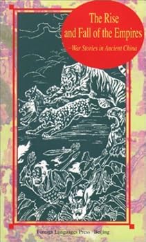 Paperback The Rise and Fall of the Empires: War Stories in Ancient China (Insights into Chinese History) Book