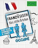 französisch für anfänger  PONS Französisch fürs stille Örtchen: Zum Lesen, Schmunzeln & Lernen (PONS fürs stille Örtchen)