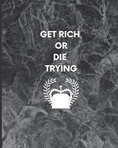 Get rich or die trying Notebook 8x10" Marble Cover