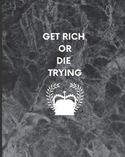 Get rich or die trying Notebook 8x10" Marble Cover