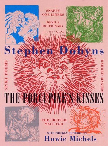 The Porcupine's Kisses