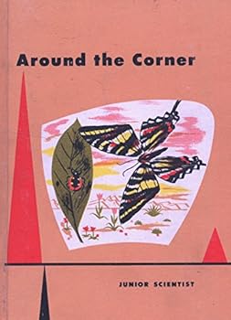 Hardcover Around the Corner (Junior Scientist) Book