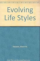 Evolving Life Styles 0070613346 Book Cover