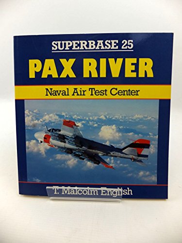 Image of Pax River: Naval Air Test Center - Superbase 25