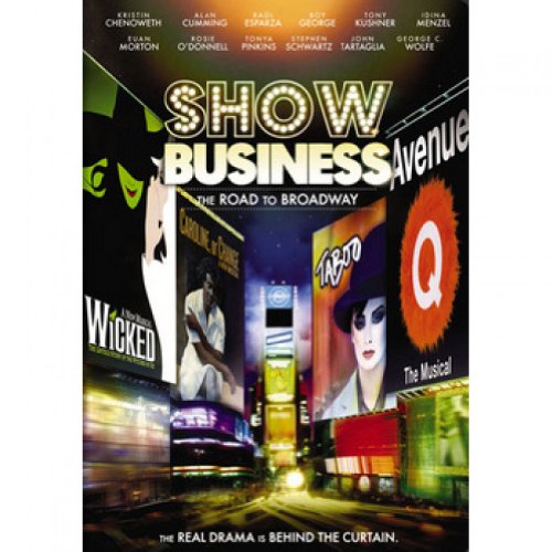 Show Business: The Road to Broadway