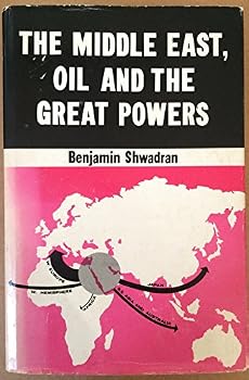 Hardcover Middle East, Oil and the Great Powers Book
