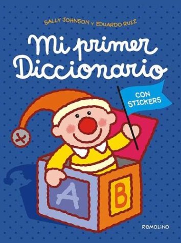 Mi Primer Diccionario/ My First Picture Dictionary