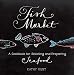 Fish Market: A Cookbook for Selecting and Preparing Seafood