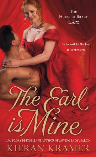 The Earl is Mine: The House of Brady (House of Brady series Book 2)