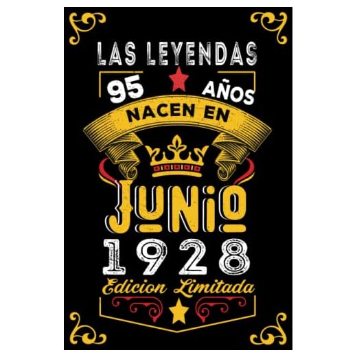 LAS LEYENDAS NACEN EN JUNIO EL AÑO 1928: 95 Aniversario Cuaderno personalizado 95 años regalos Feliz 1928 cumpleaños ideas de regalos
