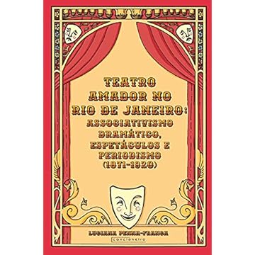 Capa do livro Teatro amador no Rio de Janeiro: associativismo dramático...