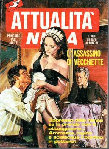  Attualità Nera 195 L\'assassino di vecchiette maggio 1986 Edifumetto STATO OTTIMO