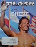 Ryan Lochte and the National Team Look to Qualify for the 2010 Mutual of Omaha Pan Pacific Championships in Irvine / Sprint Freestyle / Sprinting for Success - (Volume 18, Issue 4, July & August 2010) (Splash)