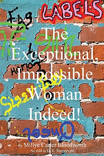 The Exceptional, Impossible Woman Indeed! Labels
