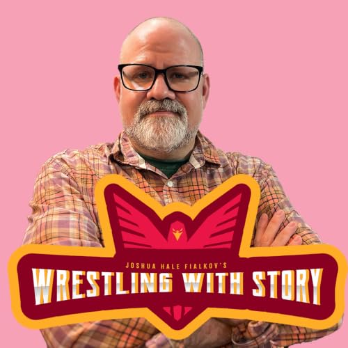 『Wrestling with Story with Joshua Hale Fialkov』のカバーアート