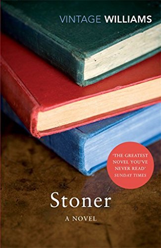 Stoner: A Novel (Vintage Classics) by Williams, John (July 5, 2012) Paperback