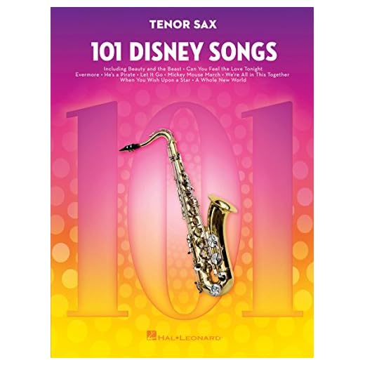 101 Disney Songs for Tenor Saxophone | Tenor Sax Sheet Music Songbook for Kids and Adults | Instrumental Music Book for Intermediate Players | Disney Movie Solo Saxophone Collection