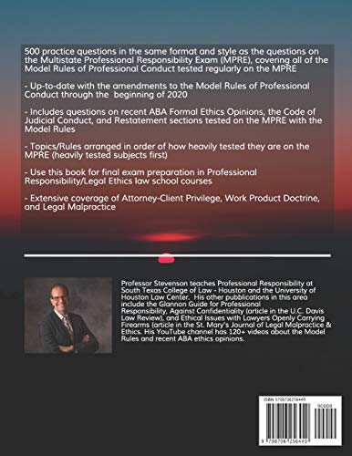 500 MPRE PRACTICE QUESTIONS FOR 2021: Professional Responsibility Course Supplement